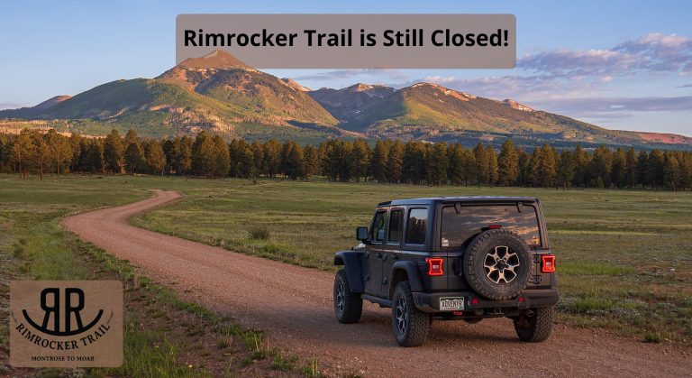 Portions of the rimrocker trail are still closed!